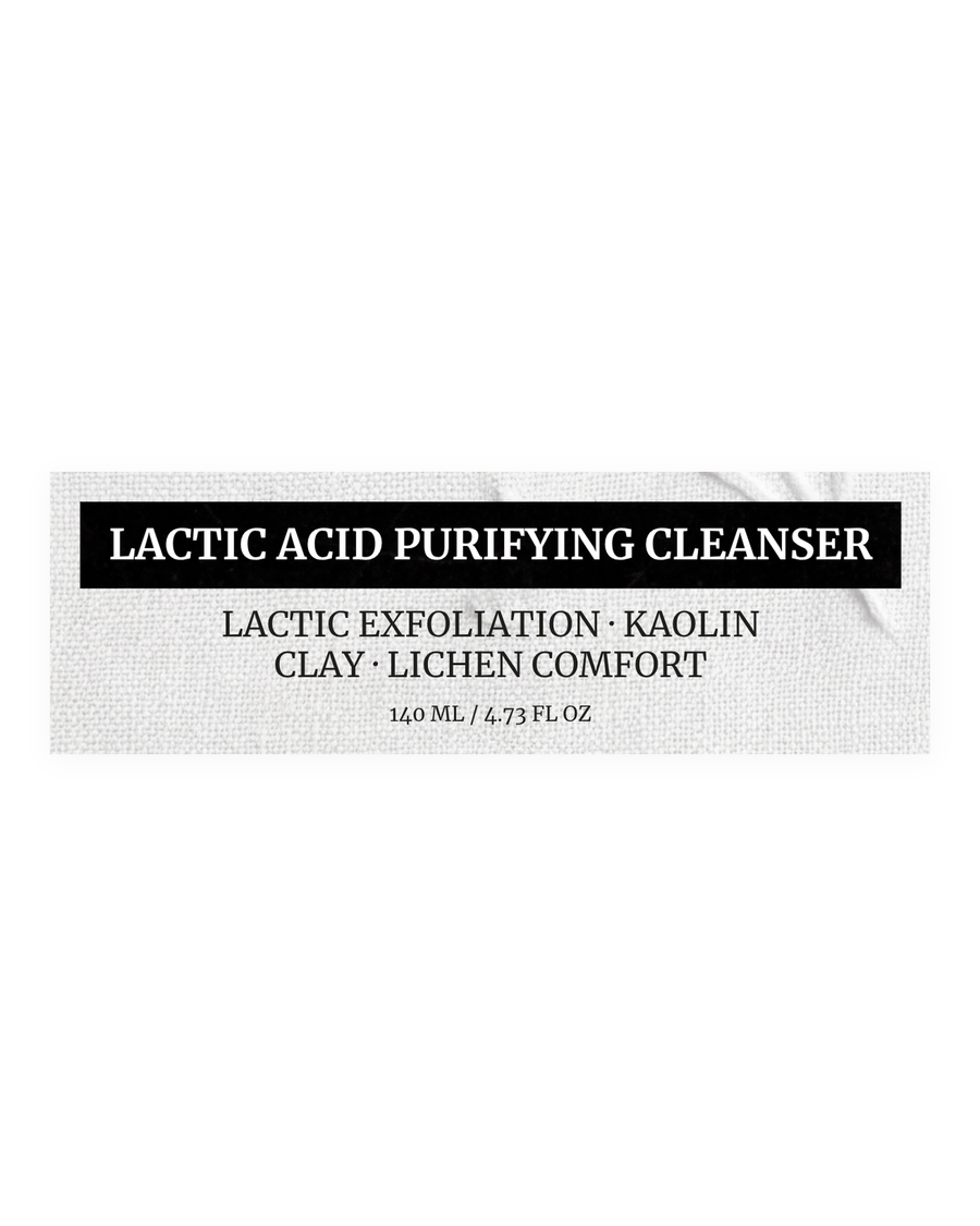 LACTIC ACID PURIFYING CLEANSER product label, lactic exfoliation, kaolin clay, lichen comfort, 140 ml / 4.73 fl oz
