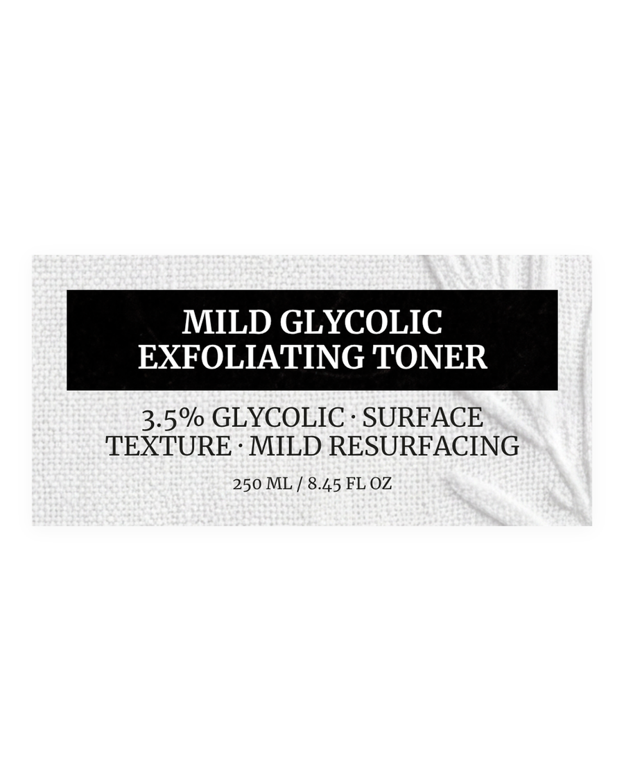 MILD GLYCOLIC EXFOLIATING TONER product label, 3.5% glycolic, surface texture, mild resurfacing, 250 ml / 8.45 fl oz
