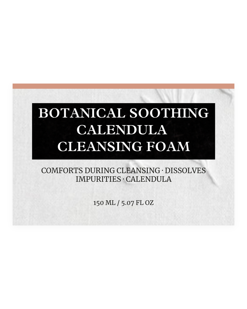 BOTANICAL SOOTHING CALENDULA CLEANSING FOAM product bottle, front label, corrected wording