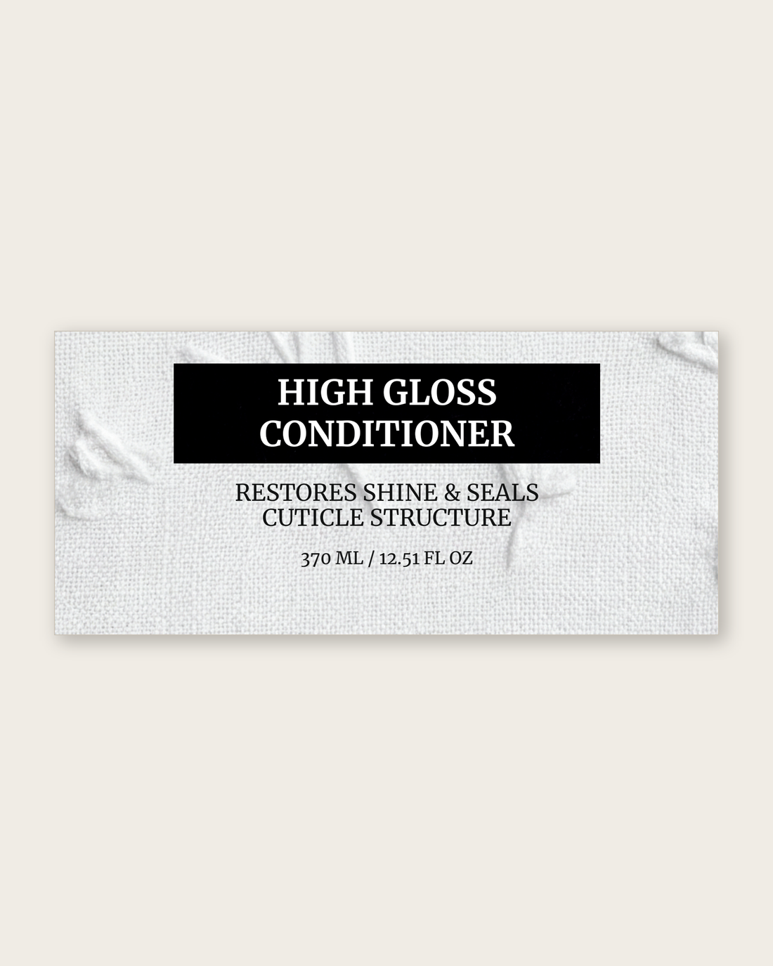 HIGH GLOSS CONDITIONER product label, 370 ML / 12.51 FL OZ